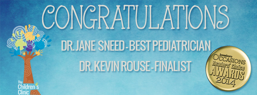 Dr. Jane Sneed was named Readers’ Choice Winner and Dr. Kevin Rouse was named Readers’ Choice Finalist for Best Pediatrician for 2014 by Jonesboro Occasions Magazine. Dr. Sneed joined The […]